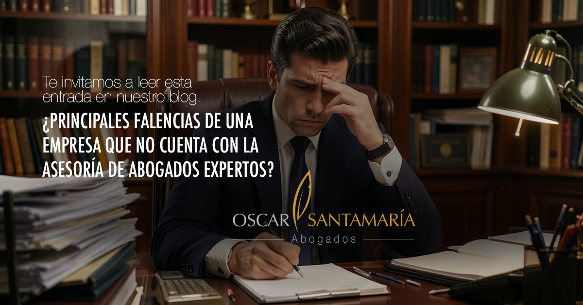 ¿Principales falencias de una empresa que no cuenta con la asesoría de abogados expertos?